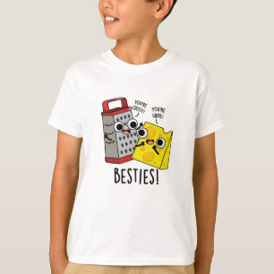 T-shirt Besties Funny Fromage Grater Pun
