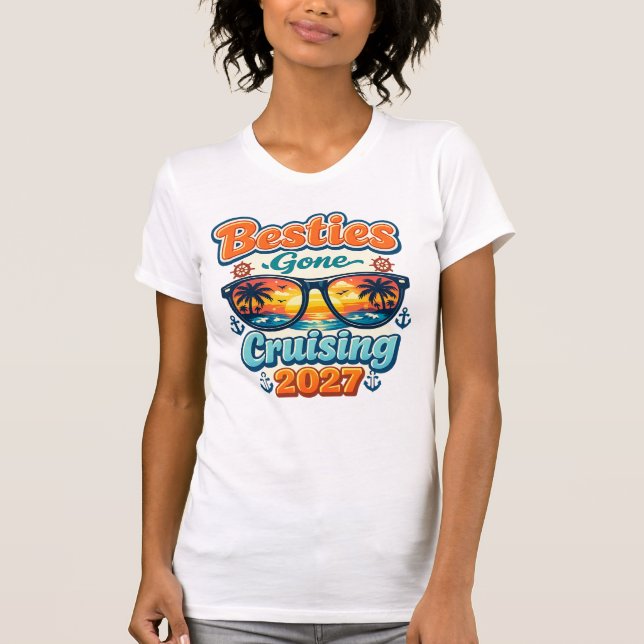 T-shirt Besties Gone Cruising 2027 Girls Trip Friends Crui (Devant)