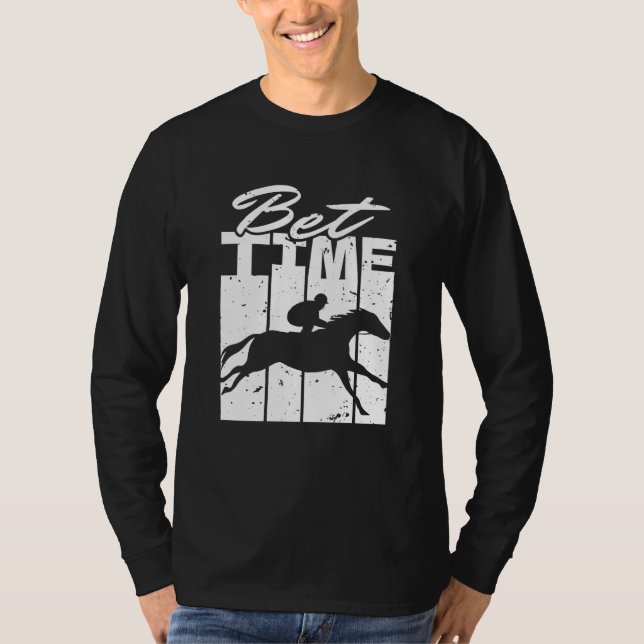 T-shirt Bet Time Horse Racing Betting (Devant)