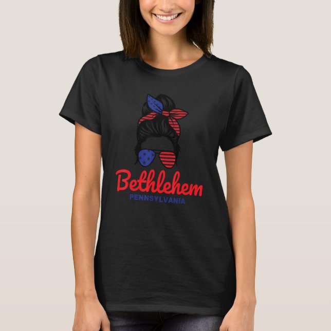 T-shirt Bethlehem Pennsylvania Retro Messy Bun (Devant)