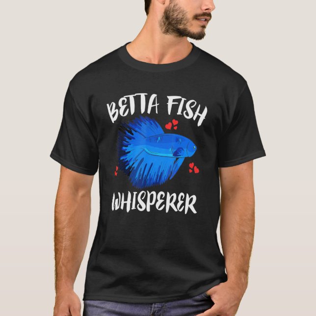 T-shirt Betta Fish Whisperer Propriétaire d'animal de comp (Devant)