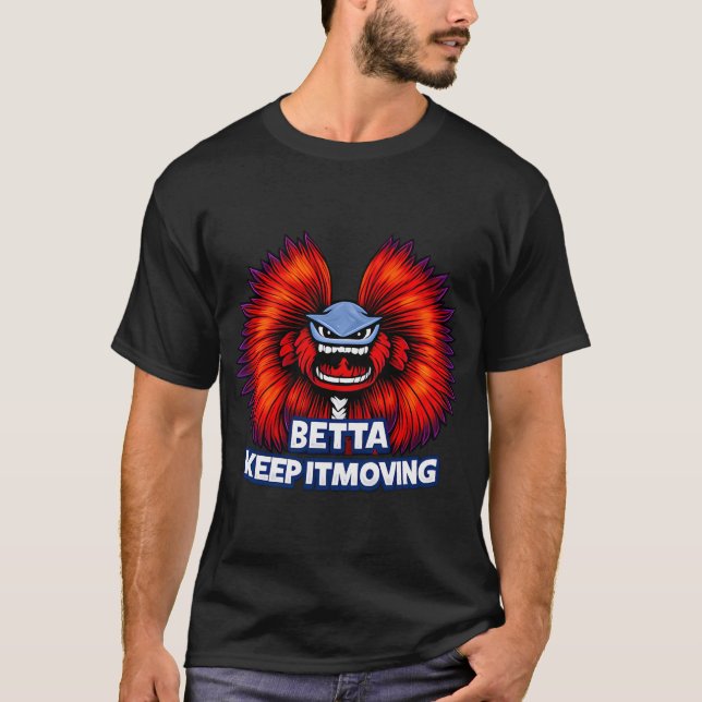 T-shirt Betta Keep It Moving – Dessin animé de poisson com (Devant)