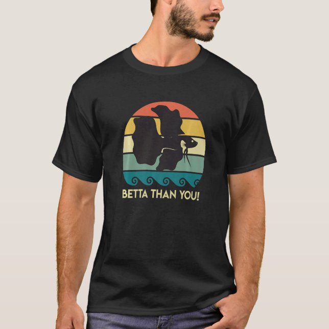 T-shirt Betta Than You Aquarium 1 (Devant)
