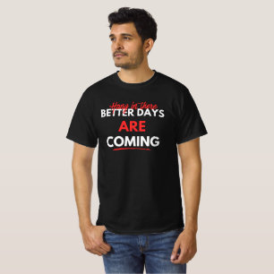T-shirt Better Days