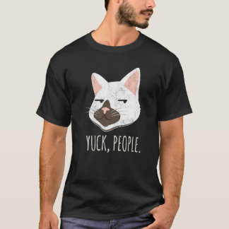 T-shirt Beurk les gens Chat Maman chat Amour chats Propr