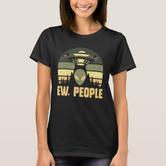 T-shirt Beurk les gens Ufo Alien