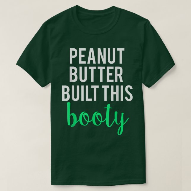 T-shirt Beurre D'Arachide Construite Ce Gros Entraînement  (Design devant)