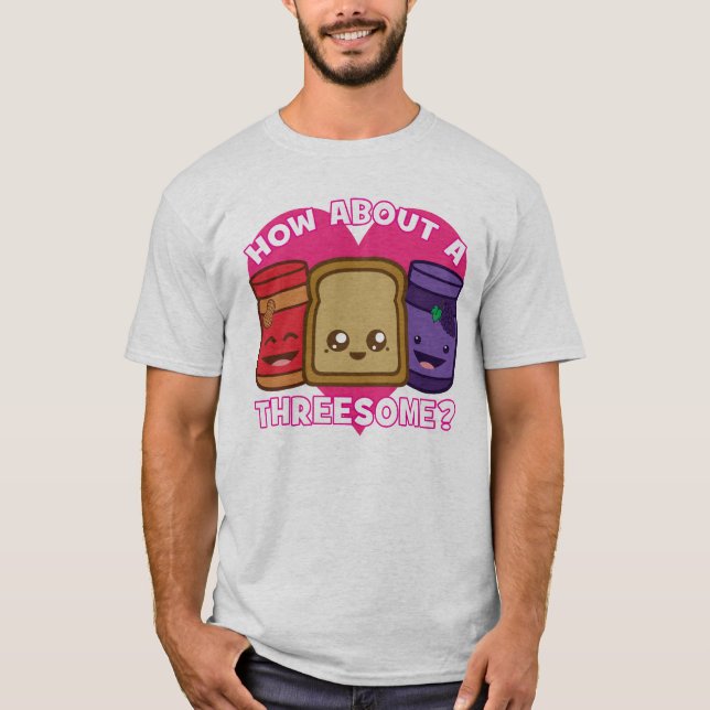 T-shirt Beurre et gelée d'arachide - que diriez-vous de (Devant)