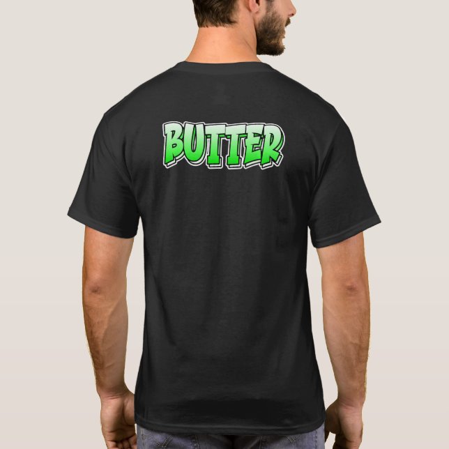 T-shirt Beurre Graffiti Style Design qui dit le beurre (Dos)
