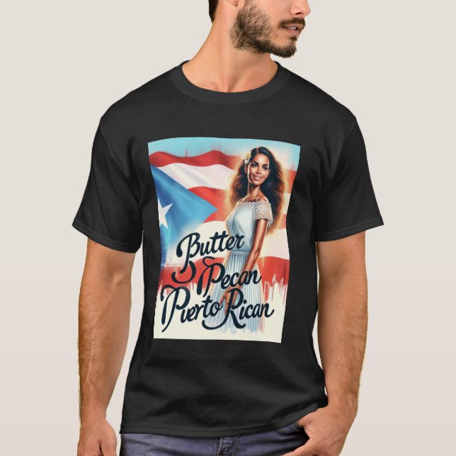 T-shirt Beurre Pecan Puerto Rican Portoricain Fierté Desig (Devant)