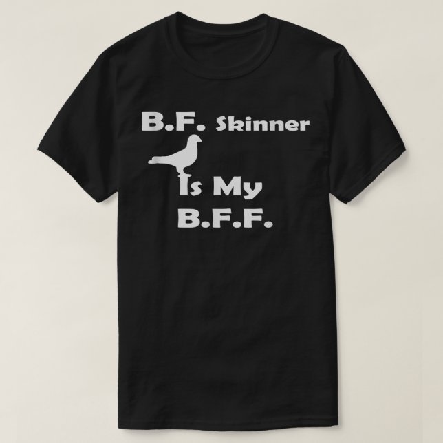 T-shirt BF Skinner est mon pigeon BFF (Design devant)