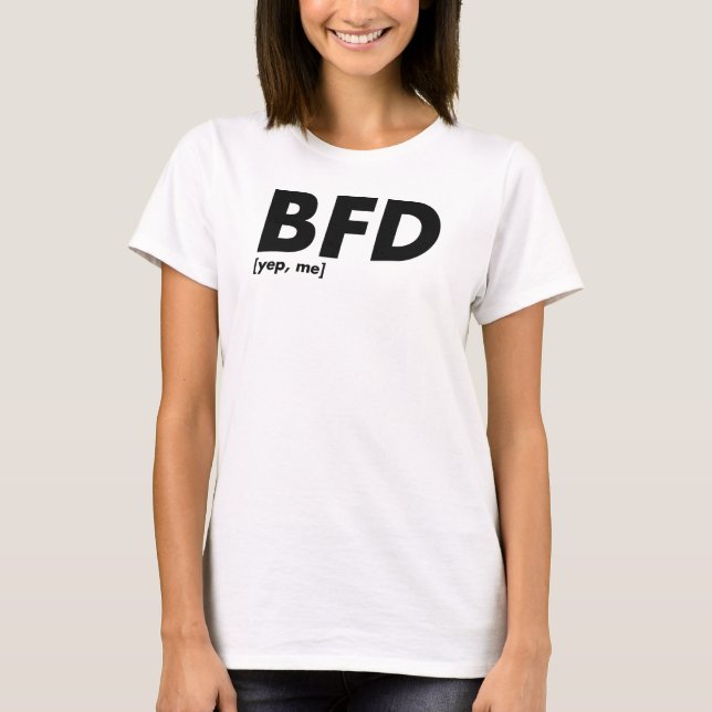 T-shirt BFD [ouais, je] (Devant)