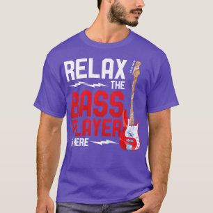 T-shirt Bhelp Relax Le Lecteur Basse Est Ici Bass Guitari