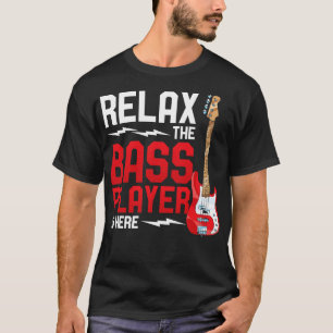T-shirt Bhelp Relax Le Lecteur Basse Est Ici Bass Guitari