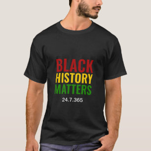 T-shirt BHM   HISTOIRE NOIRE QUESTIONS 24.7.365   Black