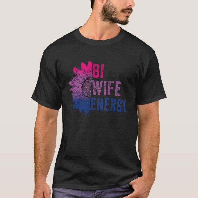 T-shirt Bi Wife Energy Bisexual Pride Bisexual Sunflower B (Devant)