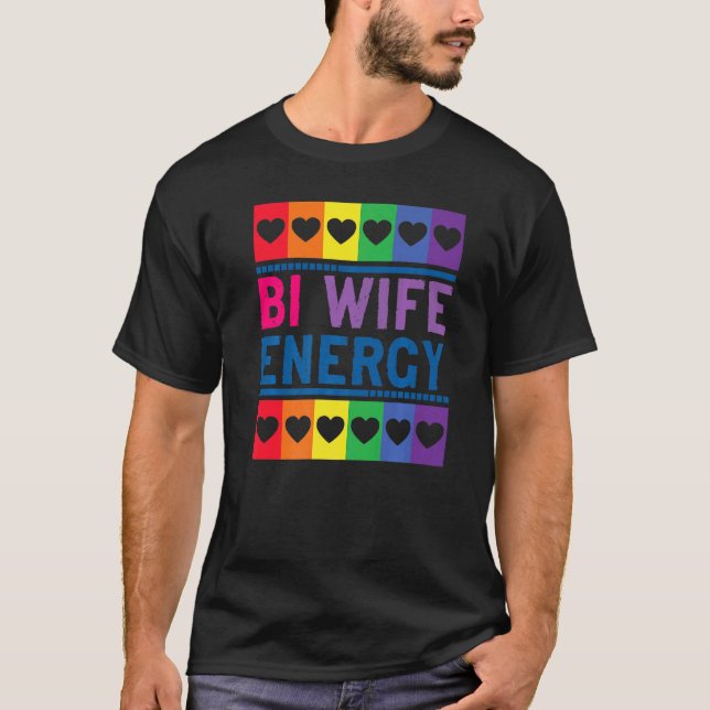T-shirt Bi Wife Energy Cute Bisexual Graphisme Impression (Devant)