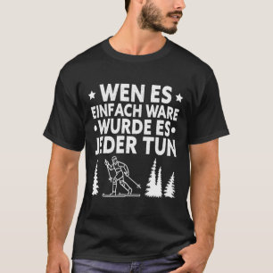 T-shirt Biathlon Si Ce Serait Facile Tout Le Monde Le Fera