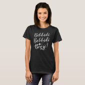 T-shirt Bibbidi Bobbidi Booze Drôle Magique Femme Noire (Devant entier)
