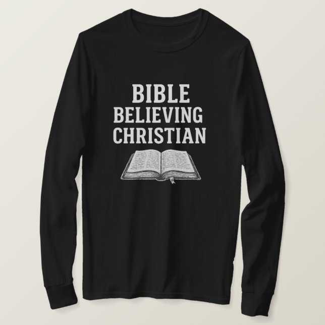 T-shirt Bible Believing Christian - Long-sleeve Shirt (Design devant)