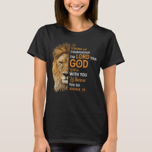 T-shirt Bible chrétienne contre Joshua 1 9 Lion Faith