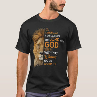 T-shirt Bible chrétienne contre Joshua 1 9 Lion Faith