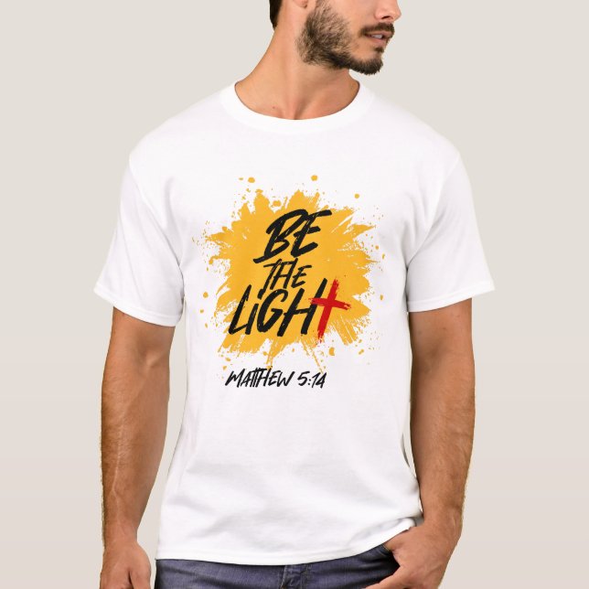 T-shirt Bible chrétienne Verse Be The Light Matthieu 5:14 (Devant)