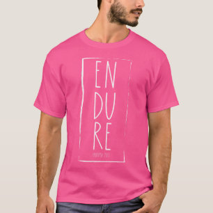 T-shirt Bible chrétienne Verse Endure Jésus Rapporter Matt