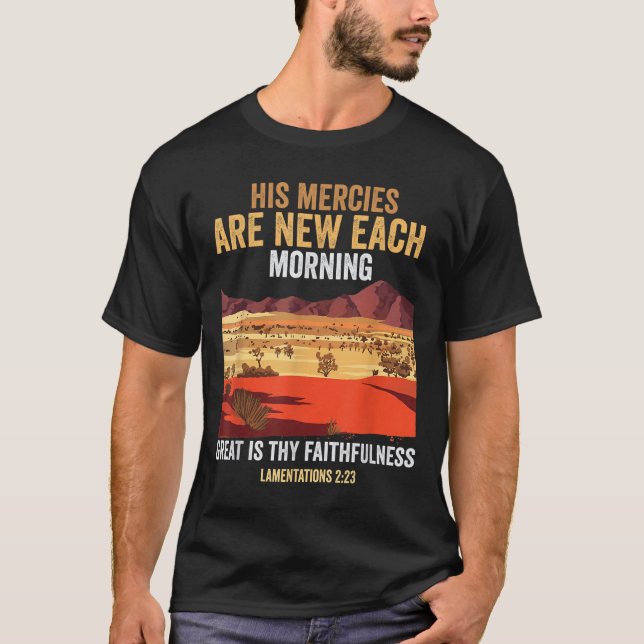 T-shirt Bible Quote His Mercies Are New Every Morning I Lo (Devant)