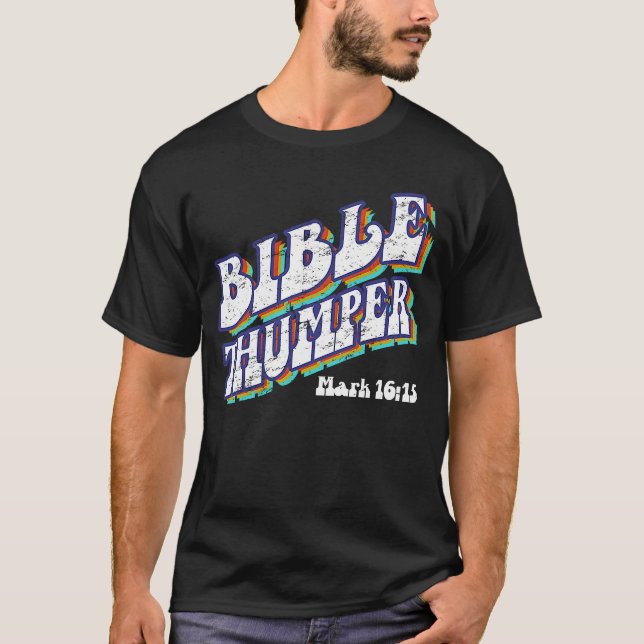 T-shirt Bible Thumper  Pastor Ministry Disciple and Clergy (Devant)