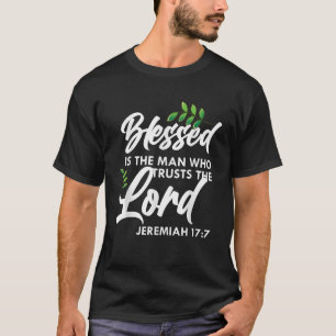 T-shirt Bible Verse Béni Est L'Homme Qui Croit Au Seigneur