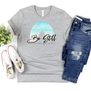 T-shirt Bible Verse Christian Be Still and Know