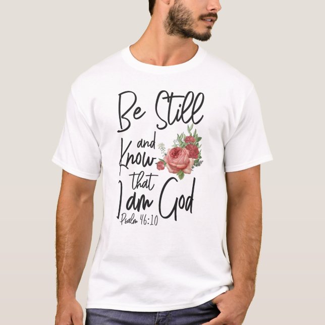 T-shirt Bible Verse Soyez Toujours Et Sachez Que Je Suis D (Devant)