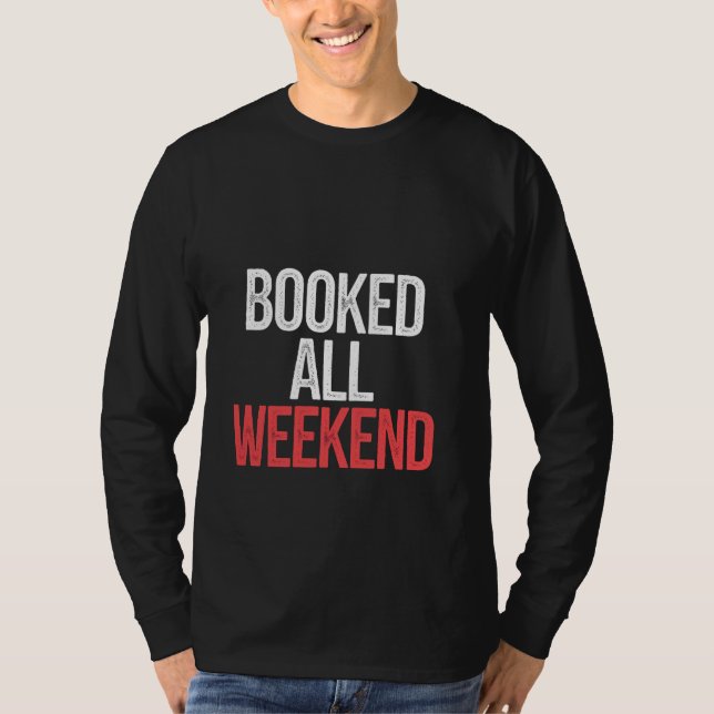 T-shirt Bibliophile réservé tout le week-end Lecture Passi (Devant)