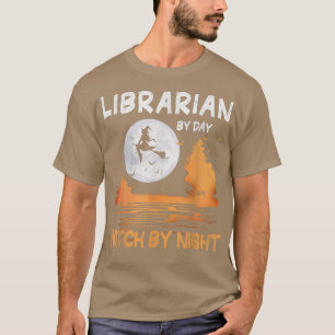T-shirt Bibliothécaire De Jour Sorcière De Nuit Femmes Hal