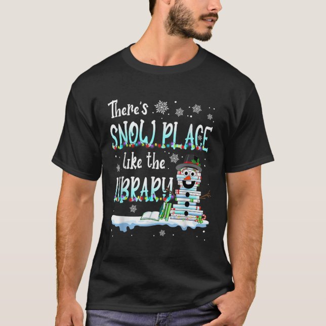 T-shirt Bibliothécaire Il n'y a pas d'endroit comme la bib (Devant)