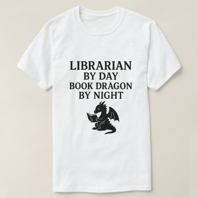 T-shirt Bibliothécaire le jour, dragon de livres la nuit. (Design devant)