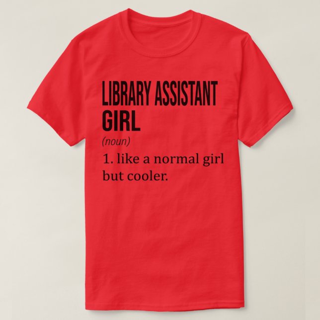 T-shirt BIBLIOTHÈQUE ASSISTANTE Fille Comme Une Fille Norm (Design devant)