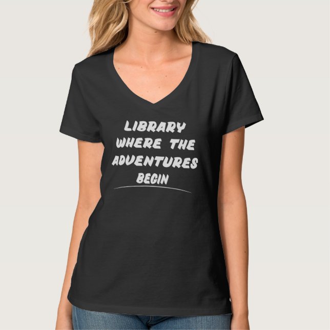 T-shirt Bibliothèque Où L'Aventure Commence À Dire Humour (Devant)