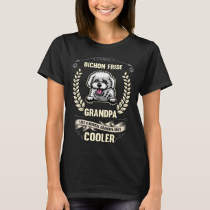 T-shirt Bichon Frise Grand-Père Comme Un Grand-Père Normal