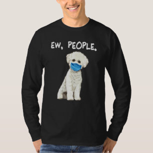 T-shirt Bichons Frise Ew Personnes Chien Portant Un Masque