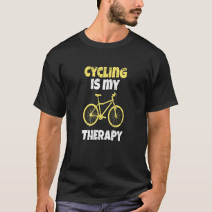 T-shirt Bicyclage Funny Cycling Est Mon Idée Cadeau Thérap