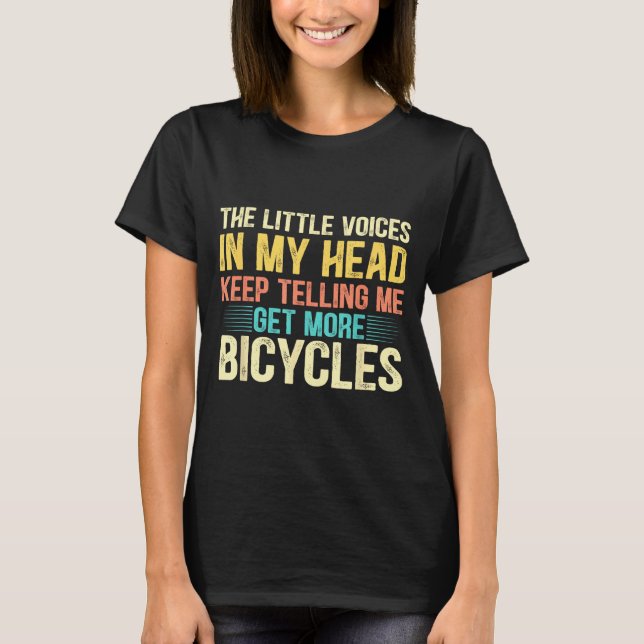 T-shirt Bicycle Lover Funny Quote Cycling Humor  (Devant)