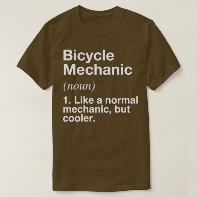 T-shirt Bicycle Mechanic Defined  Funny Definition  (Design devant)