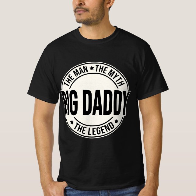 T-shirt Bid Daddy Man Myth Legend © FB @ #USAPatriotGraphi (Devant)