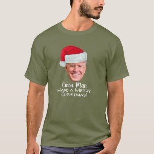 T-shirt Biden Harris 2020 - Joe Santa Hat - C'mon Man