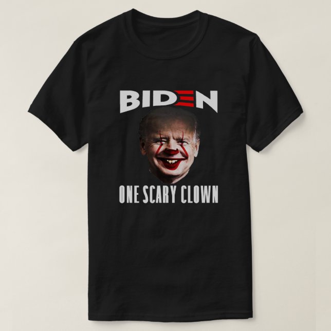 T-shirt Biden One Clown effrayant | Anti Joe Biden Dark (Design devant)