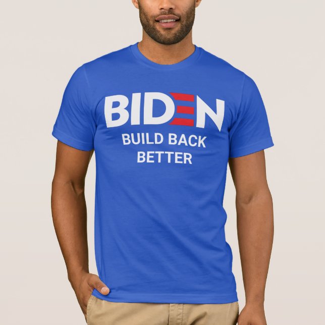 T-shirt BIDEN : Rétablir mieux (Devant)