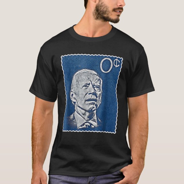T-shirt Biden Zero Cents Timbre 0 Président Joe T Chemise (Devant)