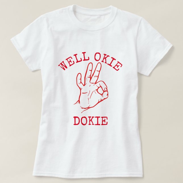 T-shirt Bien Okie Dokie (Design devant)